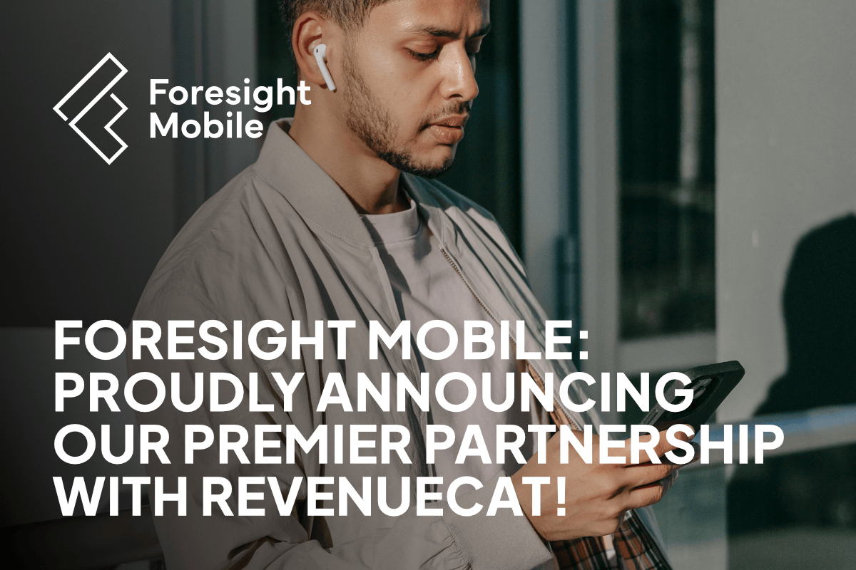 RevenueCat合作伙伴| Foresight Mobile UK应用团队