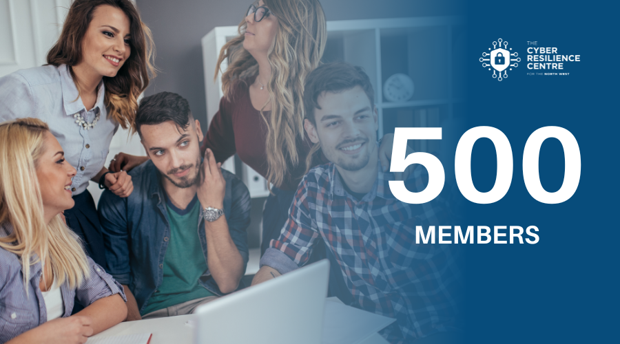 North West Cyber Resilience Centre Celebrates reaching 500 Members ...