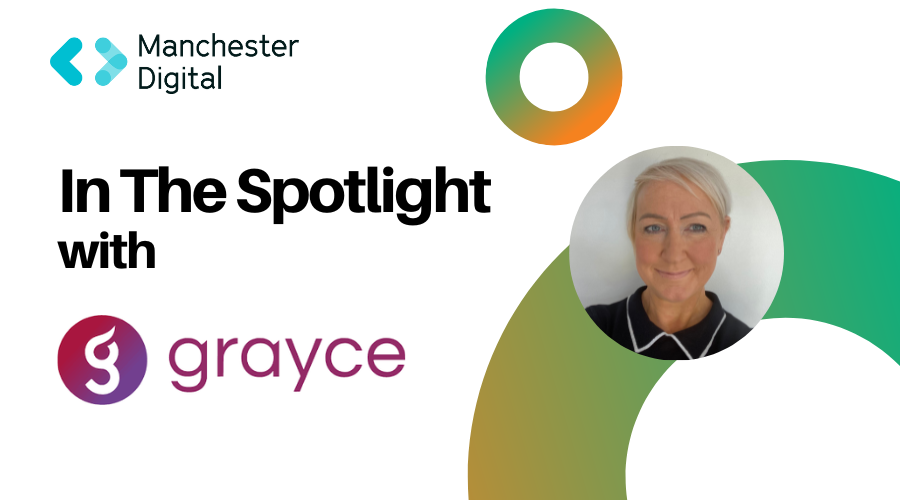 In The Spotlight - Grayce | Manchester Digital