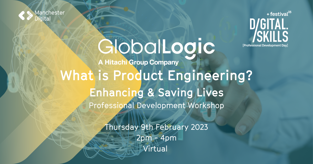 What is Product Engineering? Enhancing & Saving Lives Manchester Digital