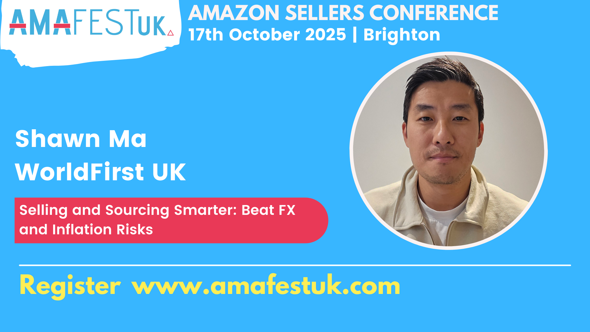 Shawn Ma, WorldFirst UK at AmafestUK