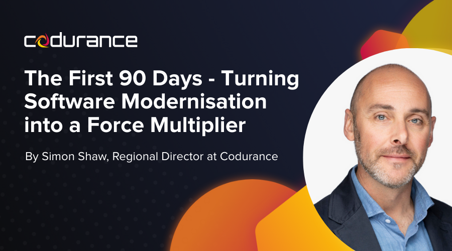 Cover image for “The First 90 Days: Turning Software Modernisation into a Force Multiplier”