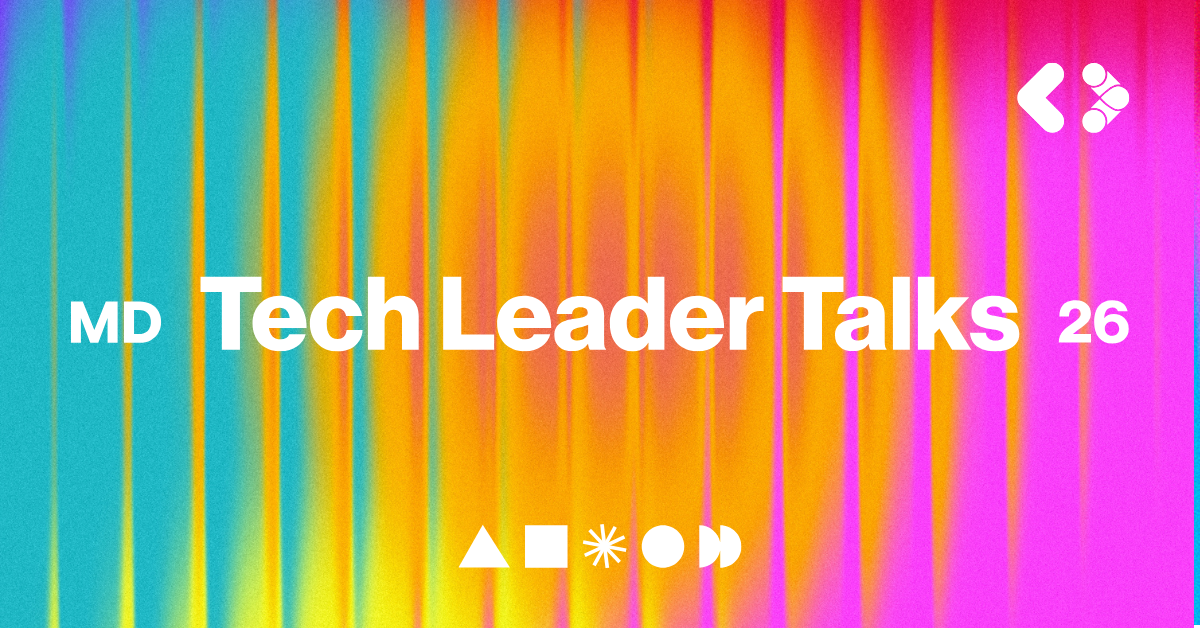 MD Tech Leader Talks