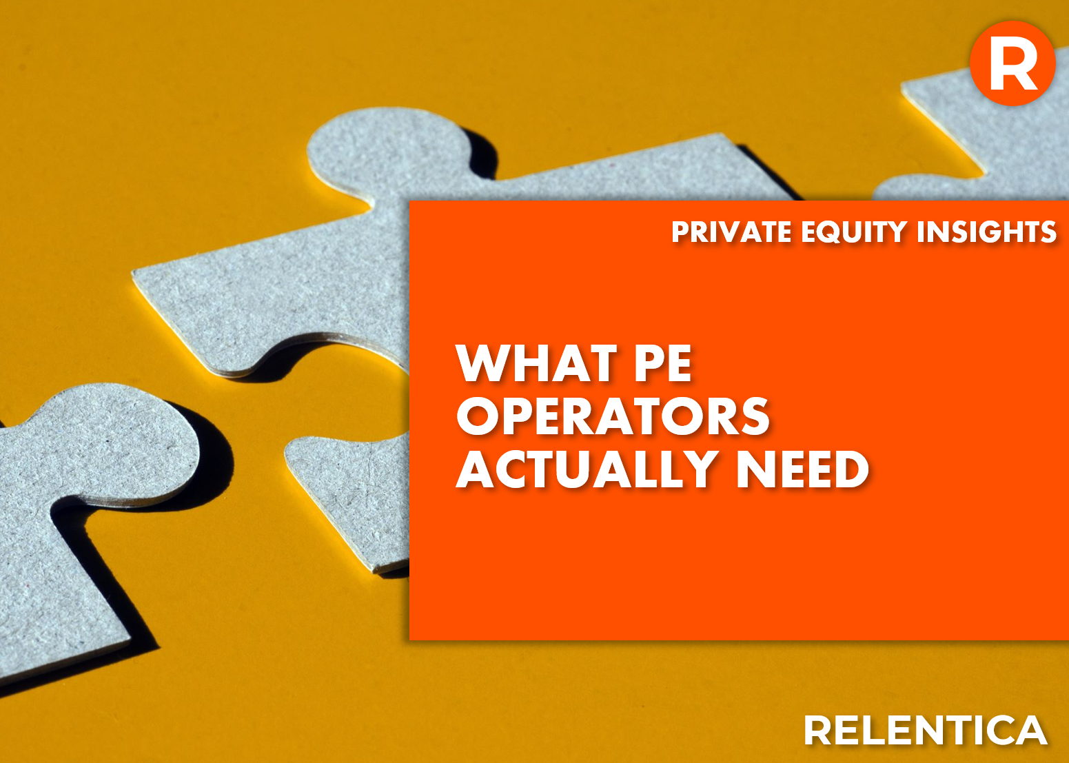 What PE Operators Actually Need text over jigsaw pieces