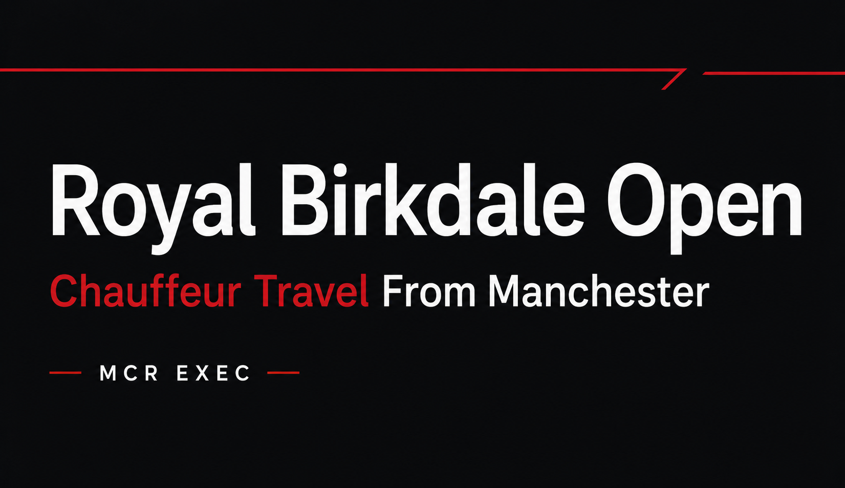 Royal Birkdale Open chauffeur travel from Manchester thumbnail graphic for MCR EXEC.