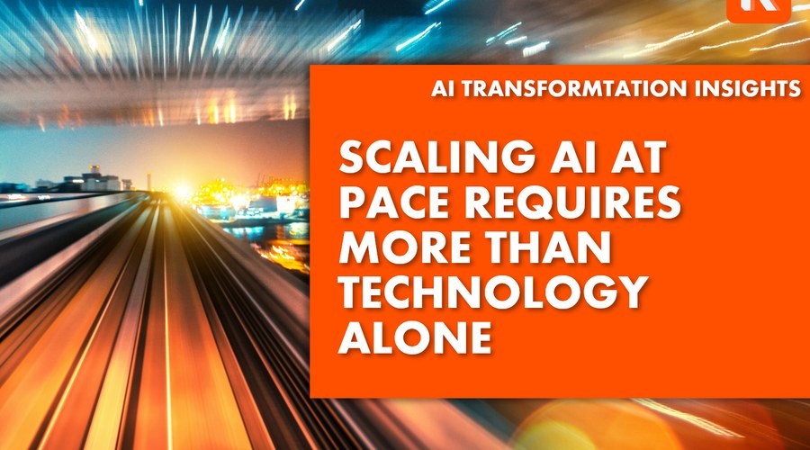 Scaling AI Properly: Why Technology Is Only Part of the Answer