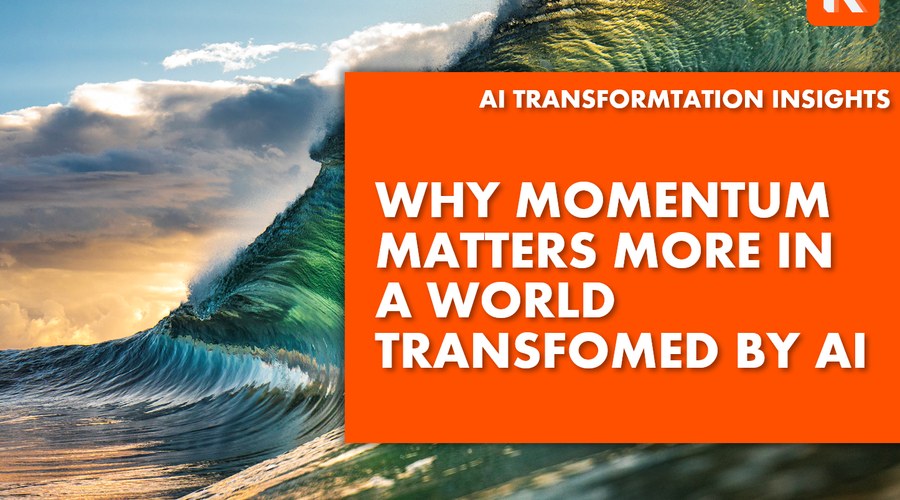 Driving momentum in transformation – and why it matters more in an AI world