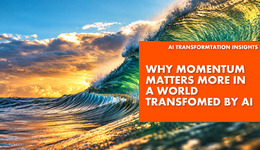 Driving momentum in transformation – and why it matters more in an AI world
