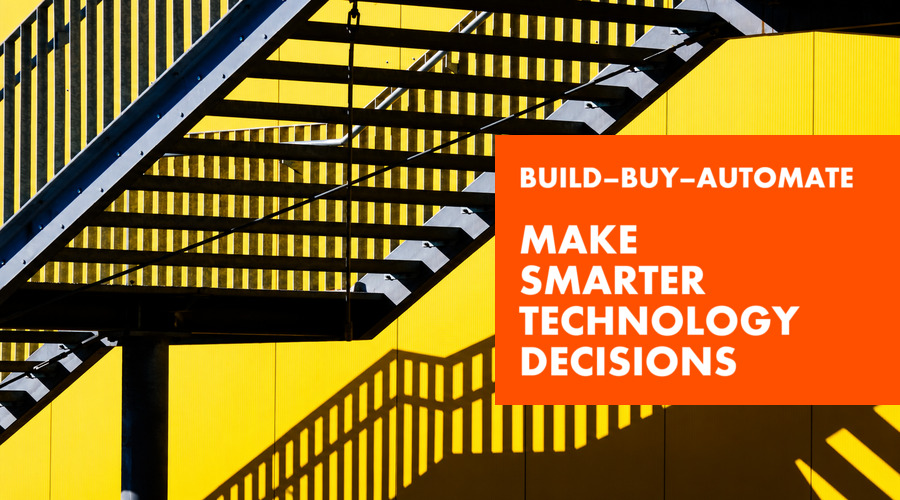 Relentica - Build, Buy, Automate - Make Smarter Technology Decisions - text over black metal steps against a yellow wall