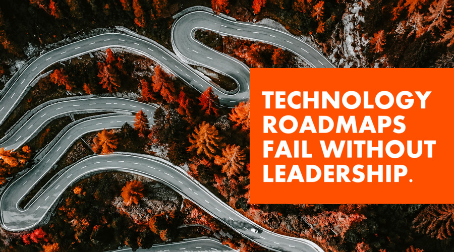 Relentica - technology roadmaps fail without leadership - overlayed on a red tree lined windy road through a forest