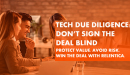 Relentia - people talked behind the headline of Tech Due Diligence - Don't Sign The Deal Blind