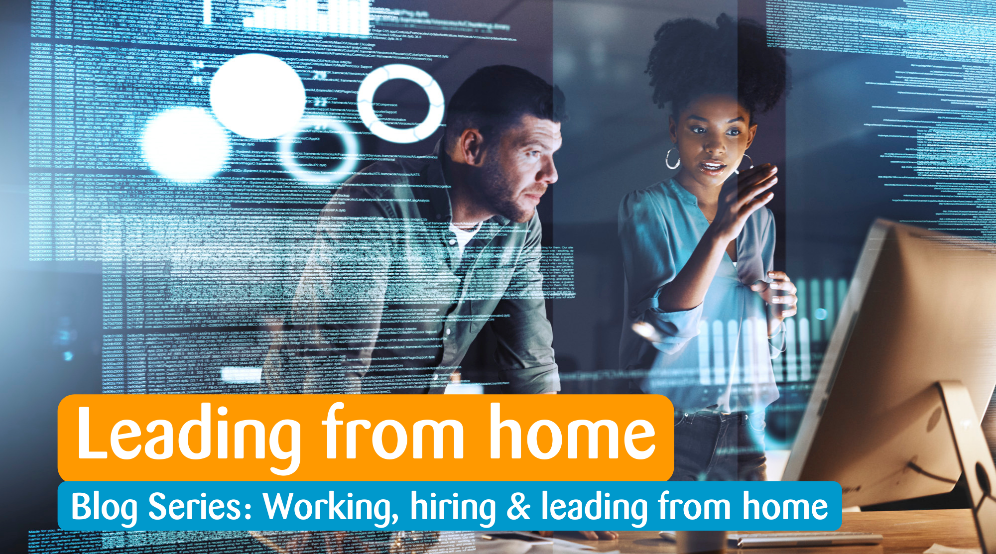 Leading from home - blog series about working, hiring and leading from home