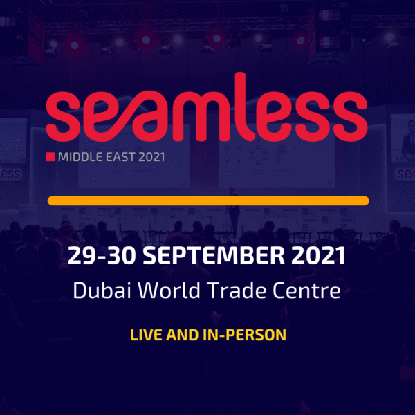 Seamless Middle East 2021, 29-30 September 2021, Dubai World Trade Centre